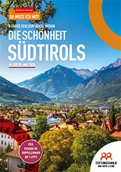 Die Schönheit Südtirols