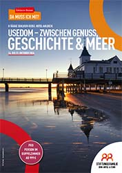 Usedom – Zwischen Genuss, Geschichte und Meer